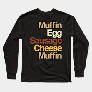 Muffin Egg Sausage Cheese Long Sleeve T-Shirt